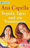 Tequila, Tapas und ein Traummann