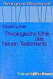 Theologische Ethik des Neuen Testaments