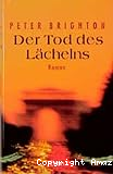 Der Tod des Lächelns