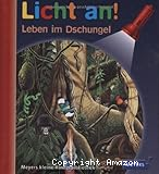 Licht an Leben im Dschungel