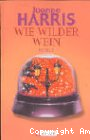 Wie wilder Wein
