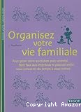 Organisez votre vie familiale