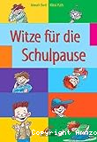 Witze für die Schulpause