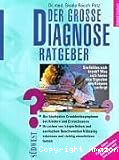 Der Grosse Diagnose Ratgeber