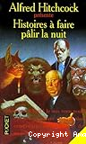 Histoire à faire pâlir la nuit