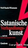 Satanische Verhandlungskunst und wie man sich dagegen wehrt