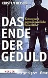 Das Ende der Geduld