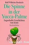 Die Spinne in der Yucca-Palme