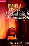 Abschied vom Dornenhaus