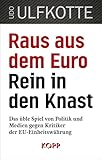 Raus aus dem Euro Rein in den Knast