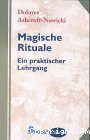 Magische Rituale