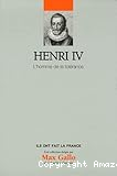 Henri IV L'homme de tolérance