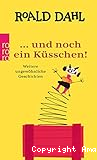 ...und noch ein Küßchen