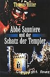 Abbé Sauniere und der Schatz der Templer