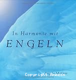 In Harmonie mit Engeln