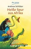 Heiße Spur aus Afrika