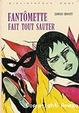 Fantômette fait tout sauter