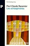 Les schizophrènes