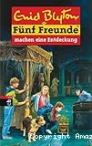 5 Freunde machen eine Entdeckung