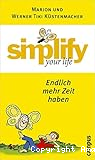 Simplify your life