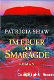 Im Feuer der Smaragde