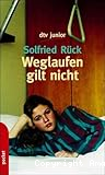 Weglaufen gilt nicht
