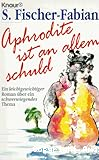 Aphrodite ist an allem schuld