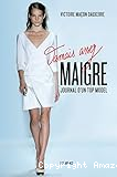 Jamais assez maigre