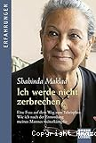 Ich werde nicht zerbrechen