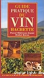 Guide Pratique du Vin Hachette