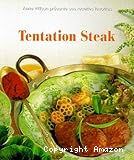 Tentation Steake