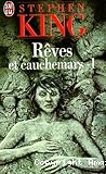 Stephen King Rêves et cauchemars - 1