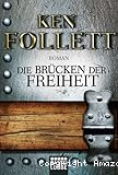 Die Brücken der Freiheit
