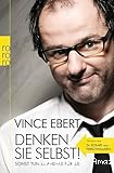 Denken Sie selbst - sonst tun es andere für Sie