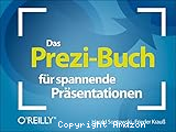 Das Prezi-Buch - f&uuml;r spannende Pr&auml;sentationen