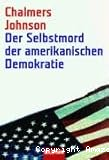 Der Selbstmord der amerikanischen Demokratie