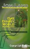 Das Disney-World-Komplott