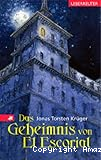 Das Geheimnis von El Escorial