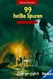 99 heiße Spuren