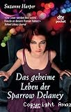Das geheime Leben der Sparrow Delaney