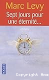 Sept jours pour une éternité...