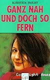 Ganz nah und doch so fern