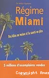 Régime Miami