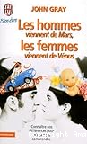 Les hommes viennet de Mars, Les femmes viennet de vénus