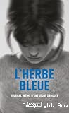 L'herbe bleu