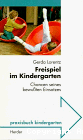 Freispiel im Kindergarten