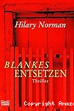 Blankes Entsetzen