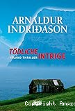 Tödliche Intrige