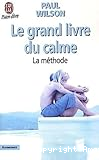 Le grand livre du calme