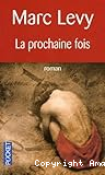 La prochaine fois